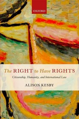 Right to Have Rights -  Alison Kesby