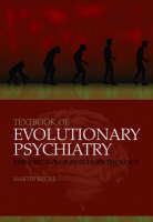 Textbook of Evolutionary Psychiatry