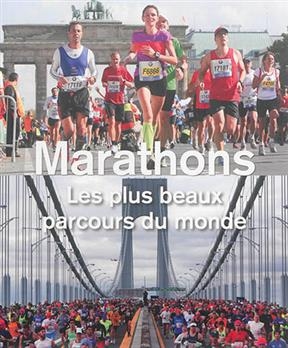 Marathons : les plus beaux parcours du monde