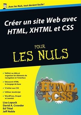 Cr&eacute;er un site web avec HTML, XHTML et CSS pour les nuls - D. A. Crowder, L. Lopuck, E. Tittel, J. Noble