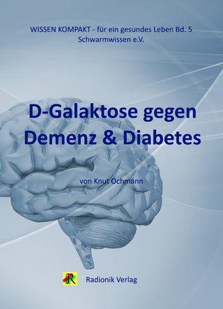 D-Galaktose gegen Demenz & Diabetes