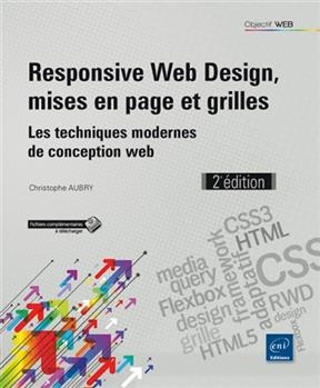Responsive web design, mises en page et grilles : les techniques modernes de conception web