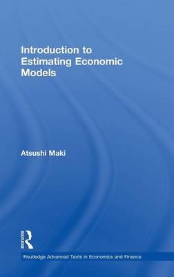 Introduction to Estimating Economic Models -  Atsushi Maki