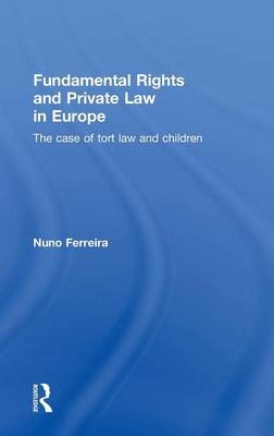 Fundamental Rights and Private Law in Europe