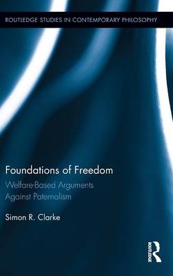 Foundations of Freedom -  Simon R. Clarke