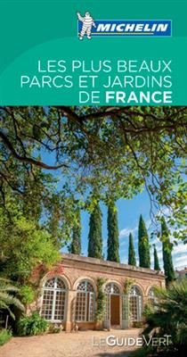 Les plus beaux parcs et jardins de France