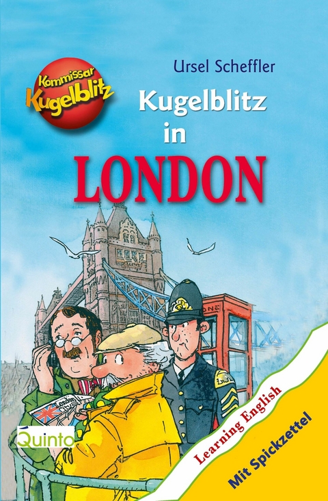 Kommissar Kugelblitz - Kugelblitz in London - Ursel Scheffler