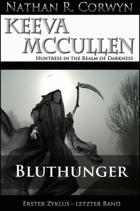 Keeva McCullen 7 - Bluthunger - Nathan R. Corwyn