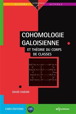 Cohomologie galoisienne et théorie du corps de classes