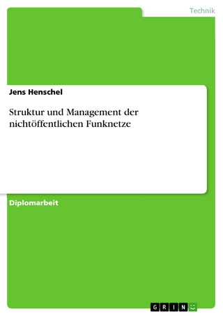 Struktur und  Management der nichtöffentlichen Funknetze