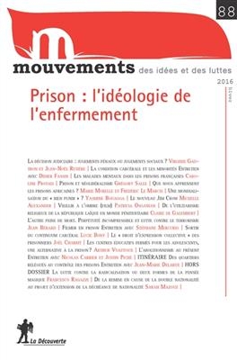 Mouvements, n&deg; 88. Prison : l'id&eacute;ologie de l'enfermement -  Revue