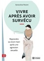 Vivre apr&egrave;s avoir surv&eacute;cu - Genevi&egrave;ve Parent