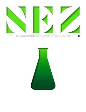 Nez : la revue olfactive, n° 5. Naturel & synthétique