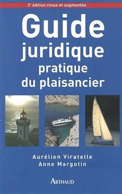 Guide juridique pratique du plaisancier