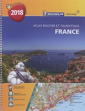 France 2018 : atlas routier et touristique. France 2018 : tourist and motoring atlas. France 2018 : Strassen- und Rei...
