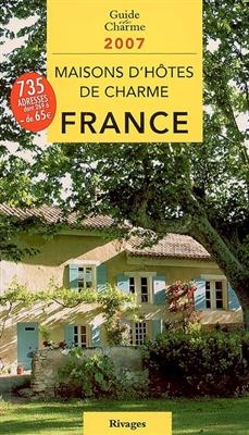 Maisons d'hôtes de charme en France : bed and breakfast à la française