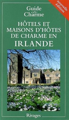 Hôtels et maisons d'hôtes de charme en Irlande