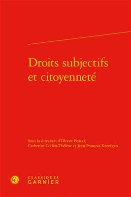 Droits Subjectifs Et Citoyennete - 