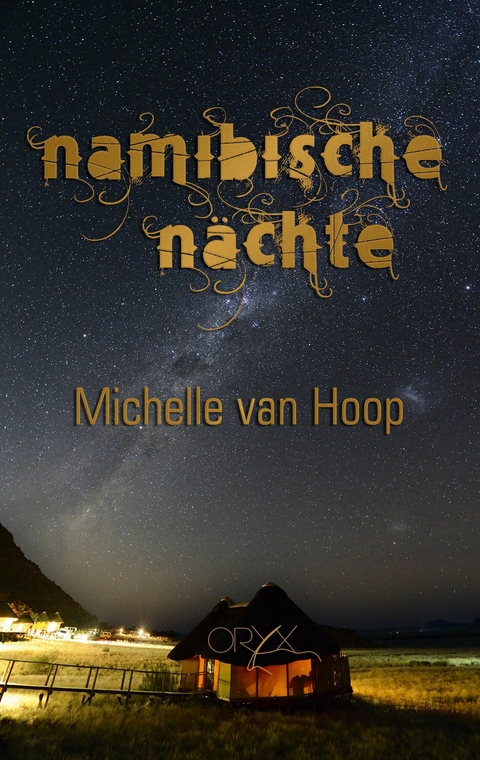 Namibische N&auml;chte - Michelle van Hoop