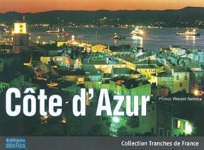 C&ocirc;te d'Azur - Vincent Formica, Alain Ancelet