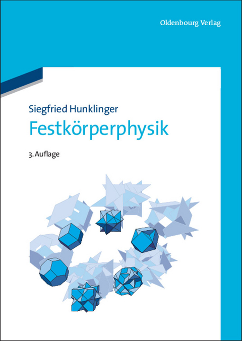 Festk&ouml;rperphysik - Siegfried Hunklinger