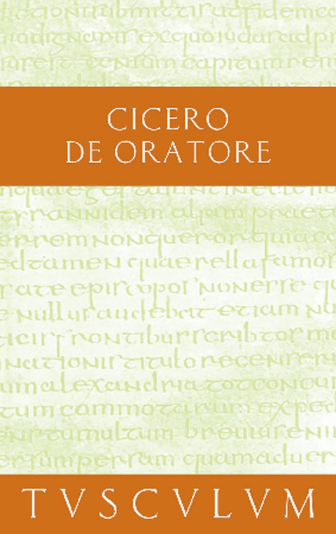 &Uuml;ber den Redner / De oratore -  Cicero