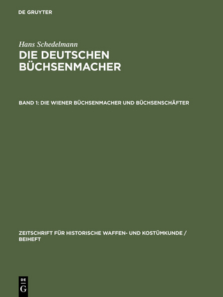 Die Wiener Büchsenmacher und Büchsenschäfter