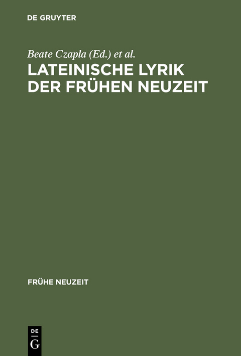Lateinische Lyrik der Fr&uuml;hen Neuzeit - 