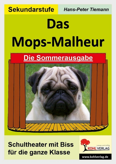 Das Mops-Malheur /Die Sommerausgabe -  Hans-Peter Tiemann