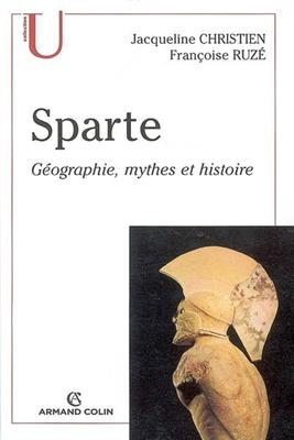 Sparte : géographie, mythes et histoire