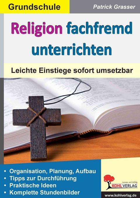 Religion fachfremd unterrichten / Grundschule -  Patrick Grasser