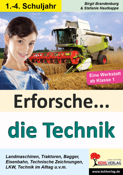 Erforsche die Technik -  Birgit Brandenburg,  Stephanie Hautkappe