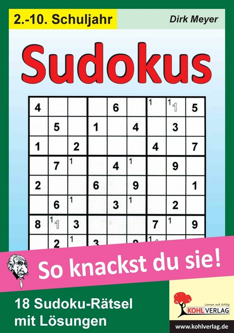Sudokus - So knackst du sie! -  Dirk Meyer