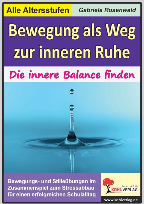 Bewegung als Weg zur inneren Ruhe -  Gabriela Rosenwald