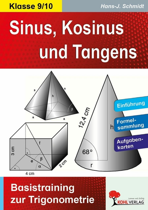 Sinus, Kosinus und Tangens -  Hans J Schmidt