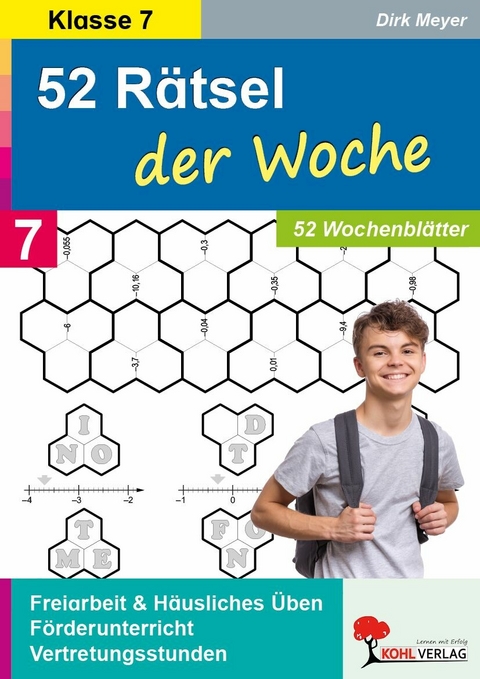 52 R&auml;tsel der Woche / Klasse 7 -  Dirk Meyer