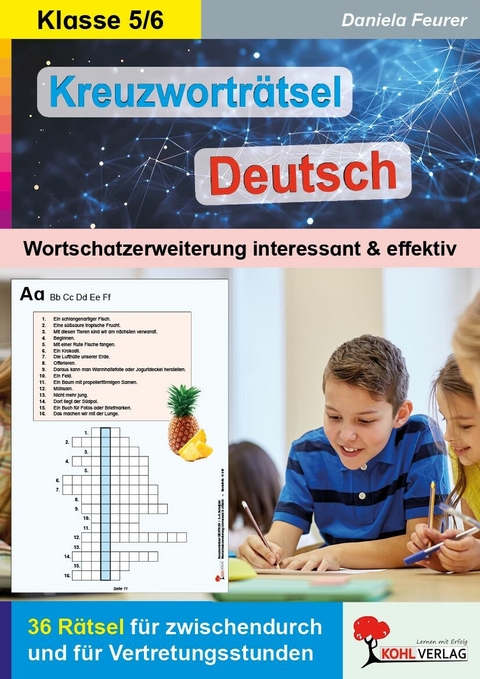 Kreuzwortr&auml;tsel Deutsch / Klasse 5-6 -  Daniela Feurer
