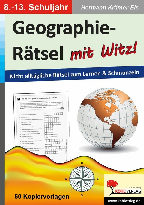 Geographie-R&auml;tsel mit Witz! - 8.-13. Schuljahr -  Hermann Kr&auml;mer-Eis