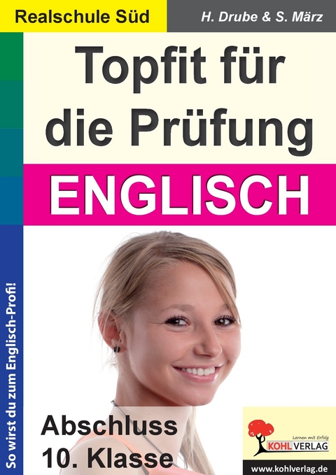 Topfit f&uuml;r die Pr&uuml;fung / Englisch (Realschule) -  Heiko Drube,  Stefanie M&auml;rz