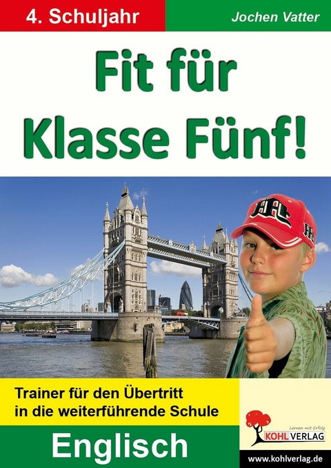 Fit f&uuml;r Klasse F&uuml;nf! - Englisch -  Jochen Vatter