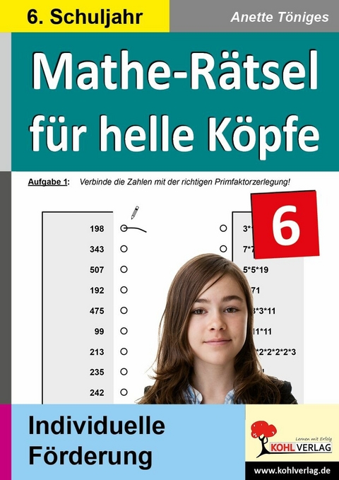 Mathe-R&auml;tsel f&uuml;r helle K&ouml;pfe / Klasse 6 -  Anette T&ouml;niges