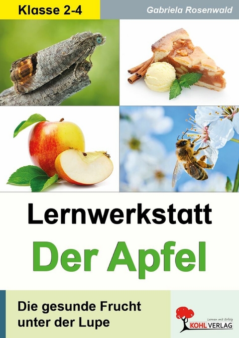 Lernwerkstatt Der Apfel -  Gabriela Rosenwald