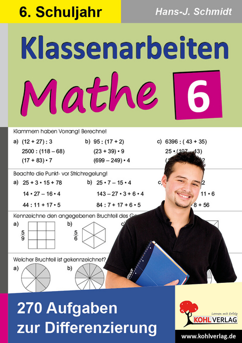 Klassenarbeiten MATHE / Klasse 6 -  Hans-J. Schmidt