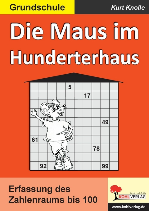 Die Maus im Hunderterhaus -  Kurt Knolle