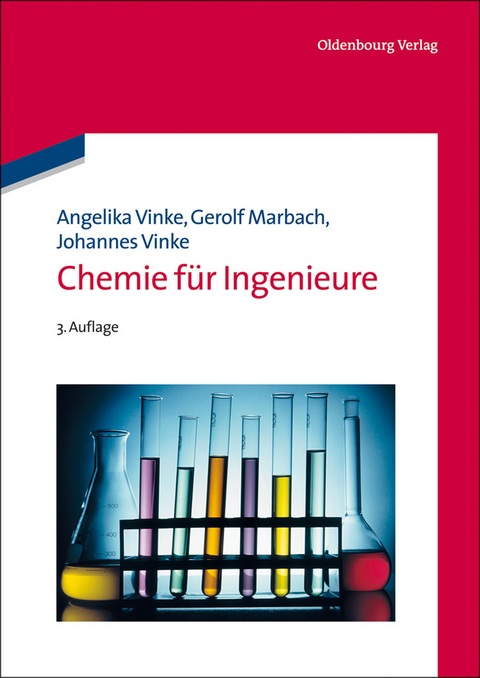 Chemie f&uuml;r Ingenieure - Angelika Vinke, Gerolf Marbach, Johannes Vinke