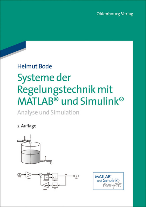Systeme der Regelungstechnik mit MATLAB und Simulink - Helmut Bode