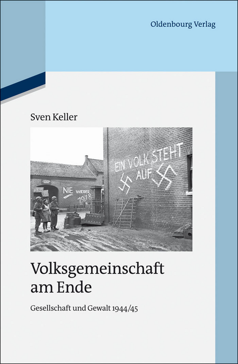 Volksgemeinschaft am Ende -  Sven Keller