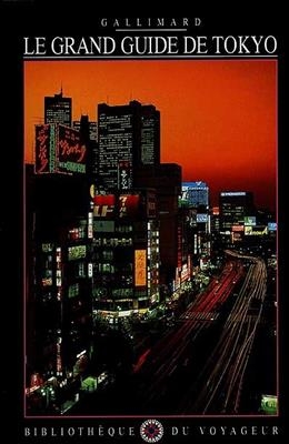 Le grand guide de Tokyo