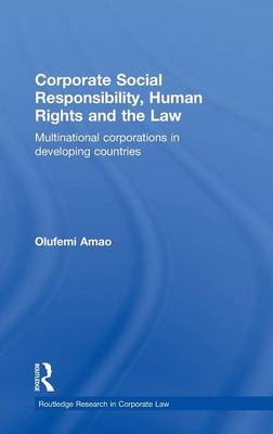 Corporate Social Responsibility, Human Rights and the Law