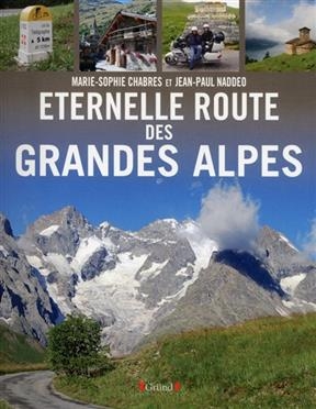 Eternelle route des Grandes Alpes